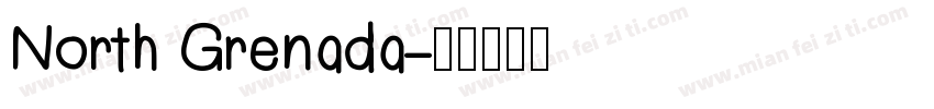 North Grenada字体转换
